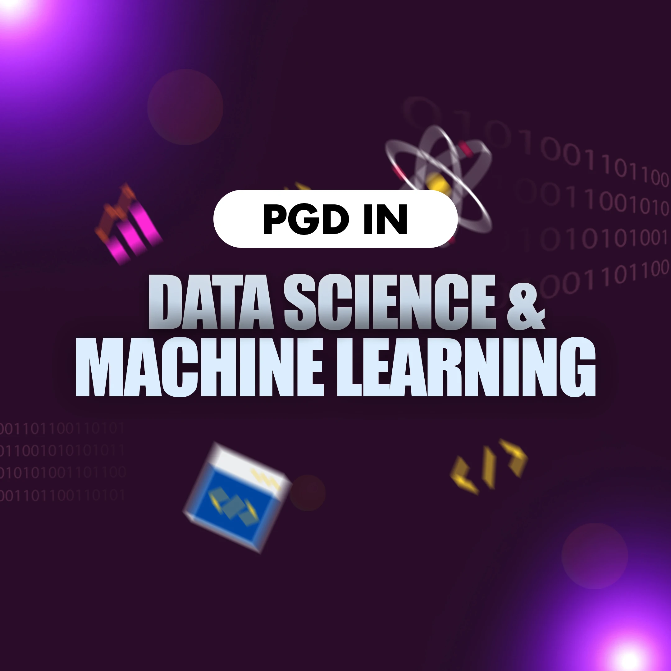 Post Graduate diploma in  Data Science & Machine Learning